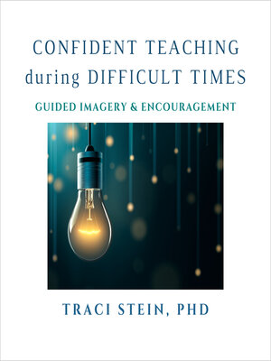 cover image of Confident Teaching During Difficult Times